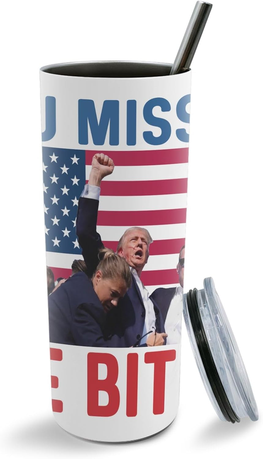 You Missed Me Bitch Skinny Tumbler, Trump Assassination, Election 2024