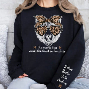 This Mama Bear Wears Her Heart On Her Sleeve, Personalized Sweatshirt Custom Name On Sleeve, Family Sweatshirt, Christmas Gift