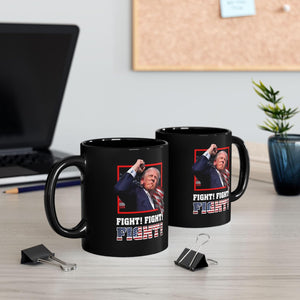 Fight Fight Fight Trump Coffee Mug, Trump Assassination, Election 2024