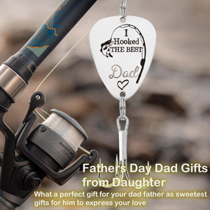 I Hooked The Best Dad Fishing Hook, Gifts For Father's Day, Gifts For Lovers