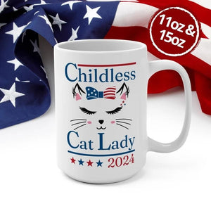 Childless Cat Lady 2024, Personalized Ceramic Mug, Gift For Kamala Harris Supporters