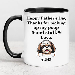 Thanks for picking up my poop and stuff, Mother's Day gift, Personalized Mug, Gifts for Dog Lovers