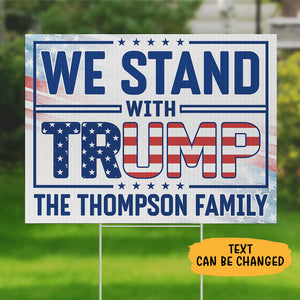 We Stand With Trump, Personalized Yard Sign, Trump Yard Sign, Election 2024