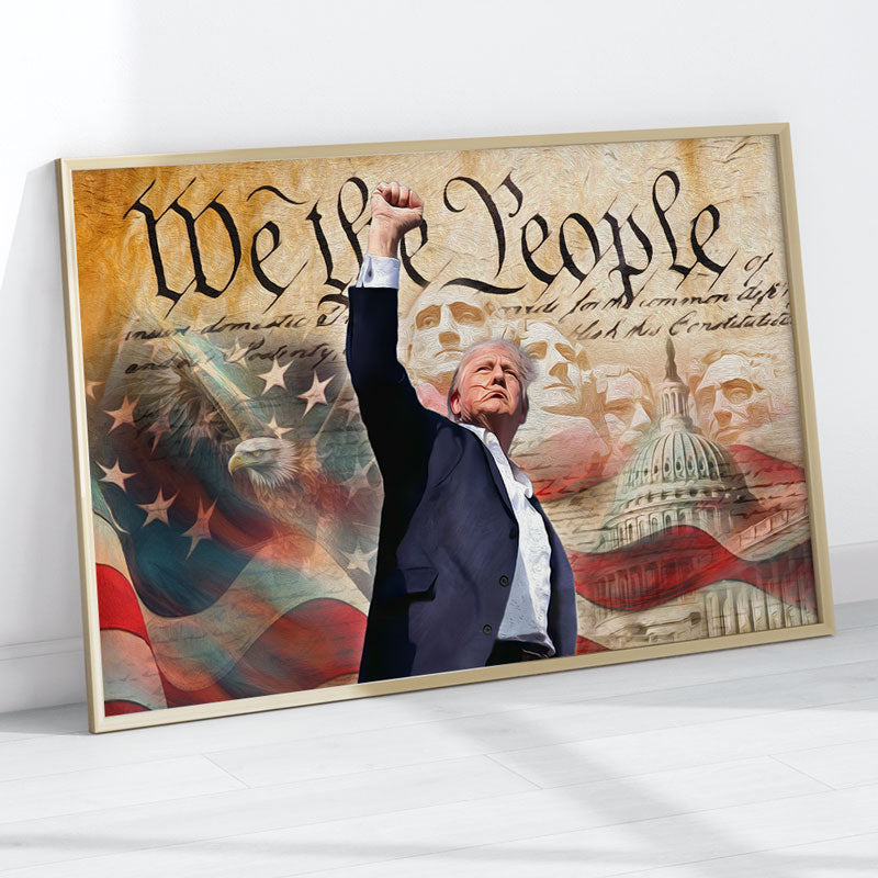 We The People, Trump Assassination Missed Shot, Trump Poster, Election 2024