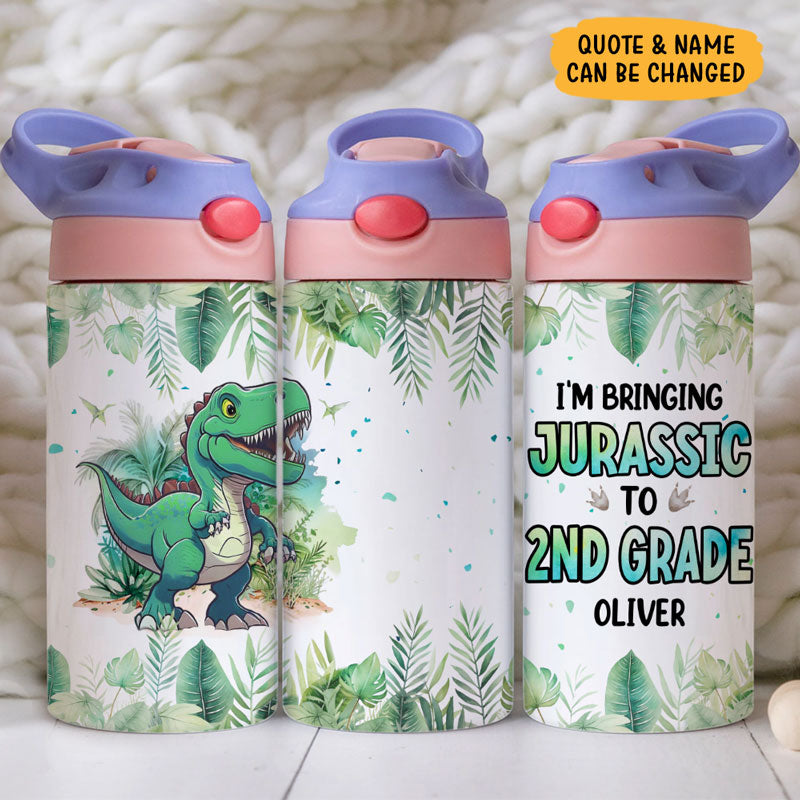 I'm Bringing Jurassic To School Dinosaur, Personalized Water Bottle With Straw, Back To School Gift For Kid