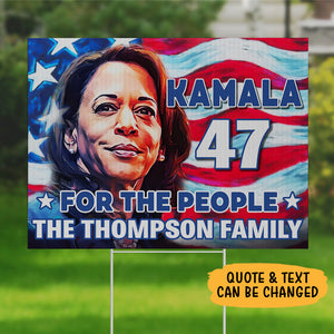 Kamala 47 For The People, Personalized Yard Sign, Kamala Harris Yard Sign, Election 2024