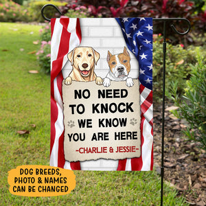 No Need To Knock I Know You Are Here, Personalized Garden Flags, Gift For Dog Lovers, Custom Photo