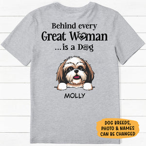 Behind Great Woman Is A Dog, Personalized Back Print Shirt, Custom Photo