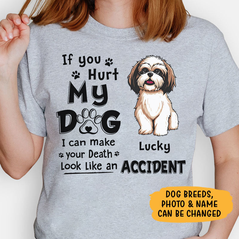 If You Hurt My Dog, Personalized Shirt, Gifts for Dog Lovers, Custom Photo