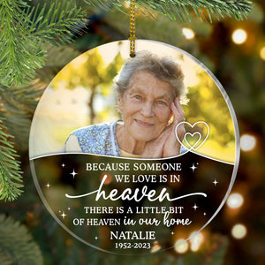 There Is A Little Bit Of Heaven In Our Home, Personalized Shape Ornament, Memorial Gift, Custom Photo