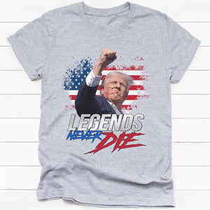 Trump Legends Never Die, Trump Shooting, Trump Assassination Shirt, Election 2024