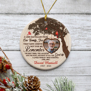 A Limb Has Fallen From, Personalized Memorial Ornaments For Loss Of Loved One, Custom Photo