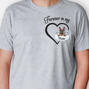 Forever In My Heart Pocket Tee, Personalized Shirt, Memorial Gift for Dog Lovers