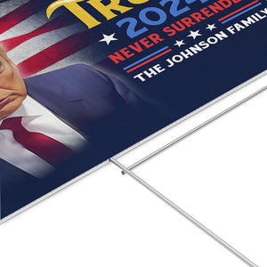 Trump 2024 Never Surrender, Personalized Yard Sign, Trump Yard Sign, Election 2024