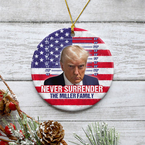 Trump Never Surrender, Personalized Ornaments, Trump Ornaments, Election 2024