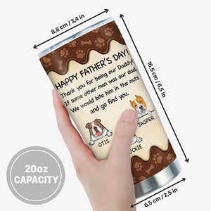 Thank For Being Our Dad, Personalized Tumbler Cup, Gifts For Dog Lovers