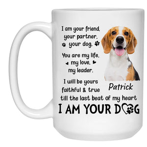 I Am Your Friend Your Partner Your Dog, Personalized Accent Mug, Gifts For Dog Lovers, Custom Photo