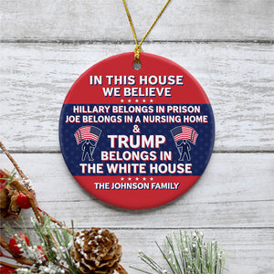 In This House We Believe Trump, Personalized Ornaments, Trump Ornaments, Election 2024