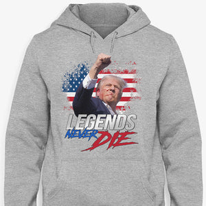 Trump Legends Never Die, Trump Shooting, Trump Assassination Shirt, Election 2024