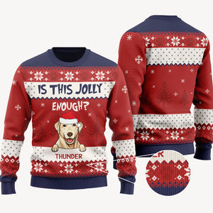 Is This Jolly Enough, Personalized All-Over-Print Sweatshirt, Ugly Sweater, Christmas Gift For Dog Lovers