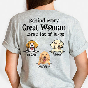 Behind Great Woman Is A Dog, Personalized Back Print Shirt, Custom Photo