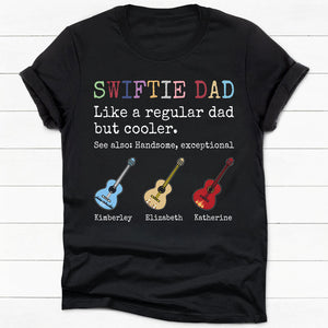 Swiftie Dad, Swifte Mom, Personalized Shirt, Eras Tour Style Shirt