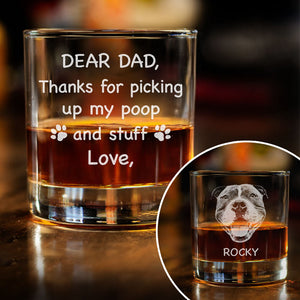 Thanks For Picking Up My Poop And Stuff, Personalized Engraved Rock Glass, Gift For Pet Lovers, Custom Photo