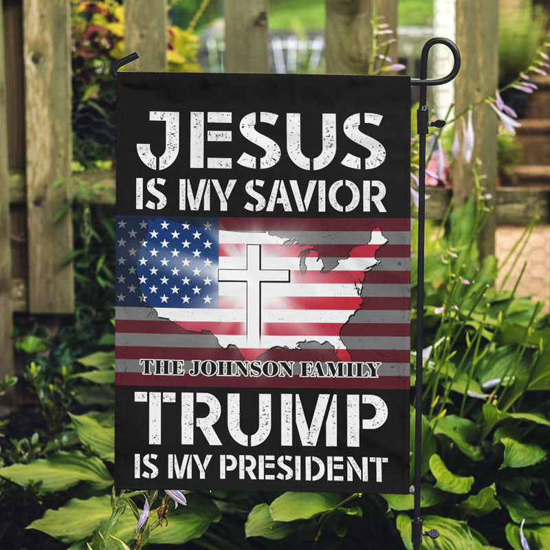 Jesus Is My Savior Trump Is My President, Personalized Garden Flag, Home Decoration, Election 2024