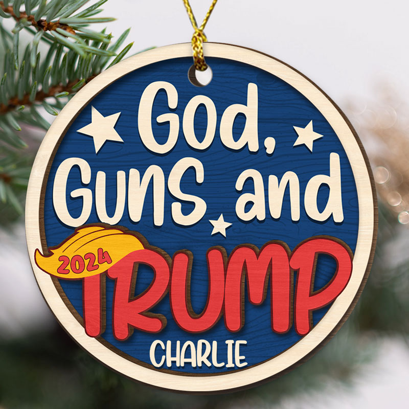 God Guns And Trump 2024, Personalized 2 Layer Ornaments, Trump Ornaments, Election 2024