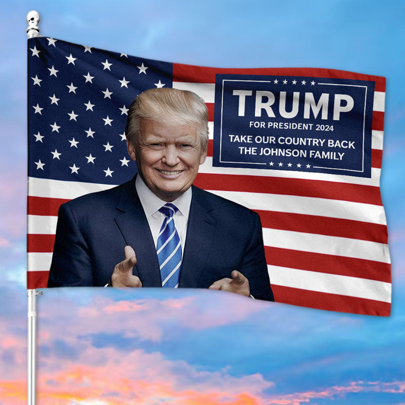 Trump Take Our Country Back Flag, Personalized House Flag, Gift For Trump Fans, Election 2024