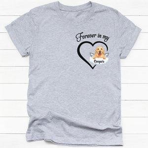 Forever In My Heart Pocket Tee, Personalized Shirt, Memorial Gift for Dog Lovers