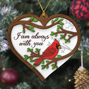 I Am Always With You Cardinal Christmas, Christmas 2 Layers Wooden Ornament, Memorial Gift