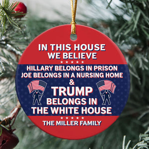 In This House We Believe Trump, Personalized Ornaments, Trump Ornaments, Election 2024