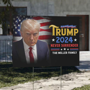 Trump 2024 Never Surrender, Personalized Yard Sign, Trump Yard Sign, Election 2024