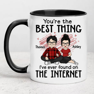 Best Thing I've Ever Found On The Internet, Personalized Accent Mug, Anniversary Gift For Him