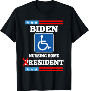 Biden Nursing Home Shirt, Gift For Trump Fans, Election 2024