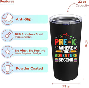 Back to School Tumbler Pre-K Adventure Begins 1St Day of School Teachers Students Gift 20 Oz Tumbler