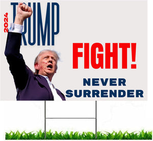 Fight for America Yard Sign, Trump Assassination, Election 2024