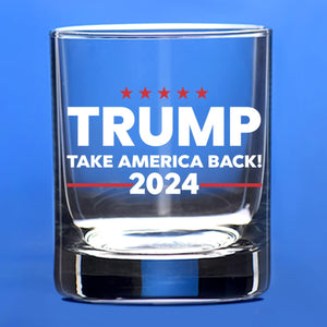 Trump Take America Back, Engraved Rock Glass, Election 2024