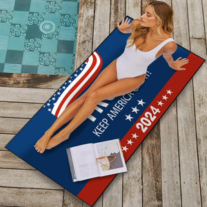 Keep America Great Trump 2024 Beach Towels, Gift For Trump Fans, Election 2024