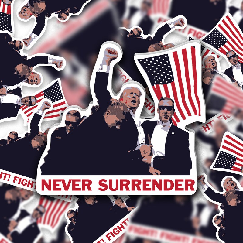 Trump Never Surrender Sticker Vinyl Decal by | Multiple Colors and Sizes