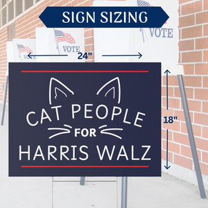 Cat People For Harris Walz Yard Signs, Gift Kamala Harris Supporters, Election 2024