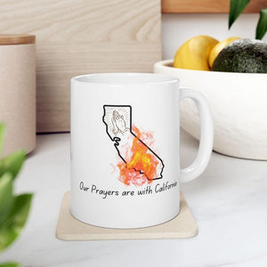 Our Prayers Are With California Mug, Wildfire California Mug, Calamity Mug