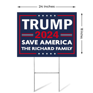 Save America Custom Family Name, Personalized Yard Sign, Trump Yard Sign, Election 2024