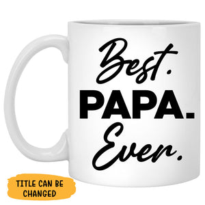 Best Ever, Personalized Mugs, Custom Coffee Mugs