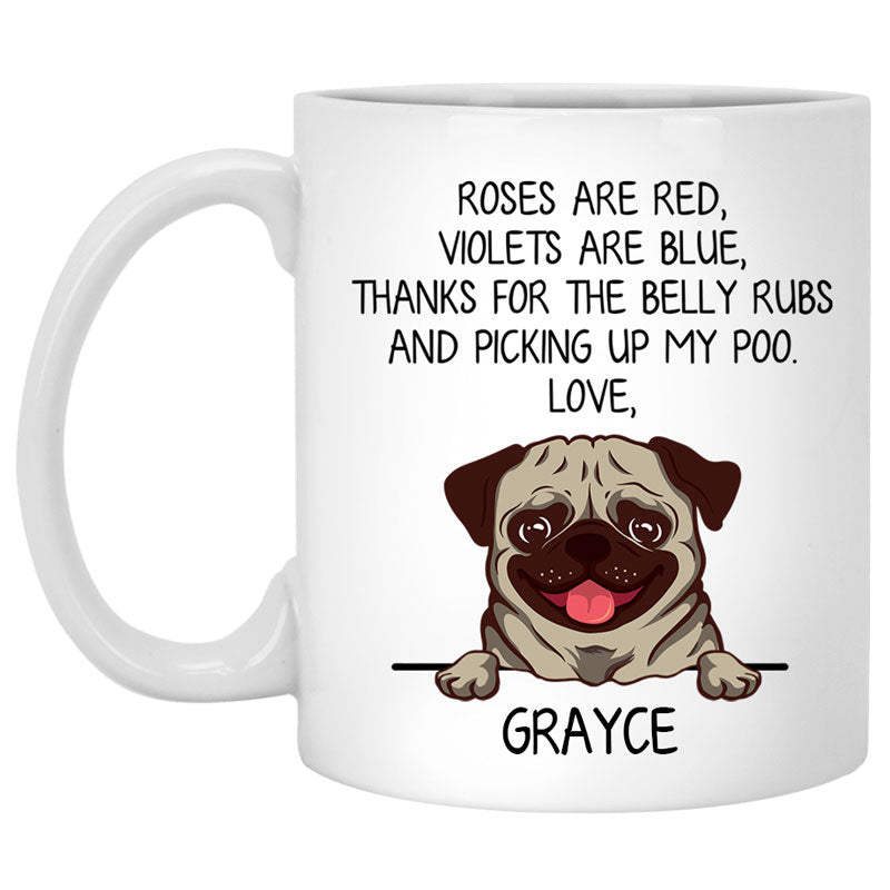 Roses are Red, Funny Pug Personalized Coffee Mug, Custom Gifts for Dog Lovers