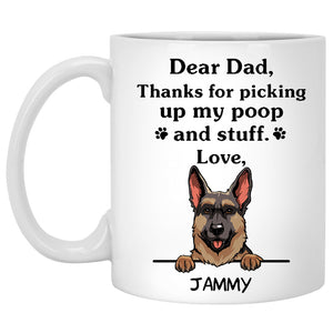 Thanks for picking up my poop and stuff, Funny German Shepherd Personalized Coffee Mug, Father's Day Gifts for Dog Lovers,