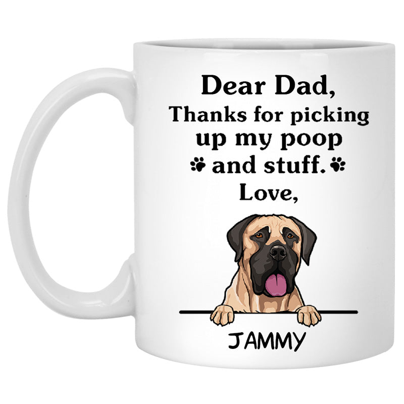 Thanks for picking up my poop and stuff, Funny English Mastiff Personalized Coffee Mug, Custom Gifts for Dog Lovers