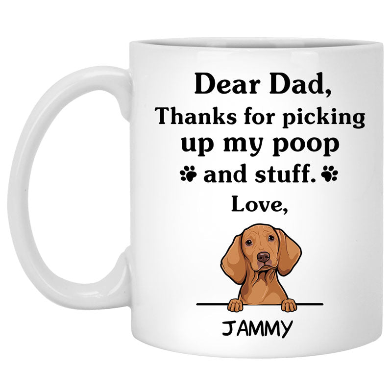 Thanks for picking up my poop and stuff, Funny Vizsla Personalized Coffee Mug, Custom Gifts for Dog Lovers