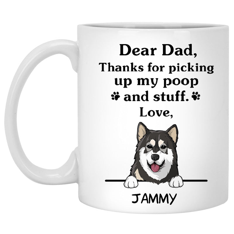 Thanks for picking up my poop and stuff, Funny Alaskan Malamute Personalized Coffee Mug, Custom Gifts for Dog Lovers